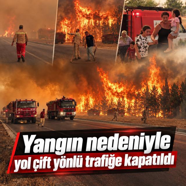 Yangın nedeniyle yol çift yönlü trafiğe kapatıldı