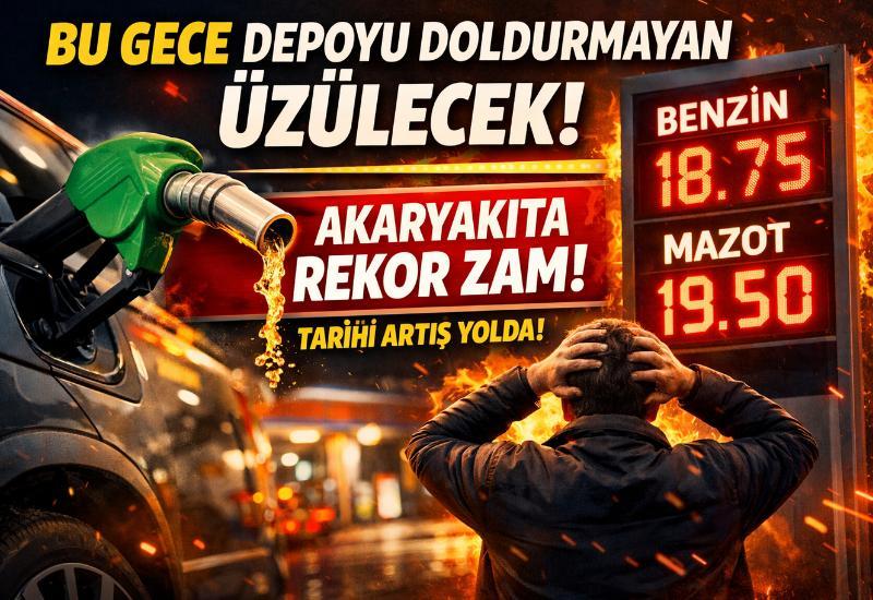 Bu gece depoyu doldurmayan üzülecek! Akaryakıta rekor zam