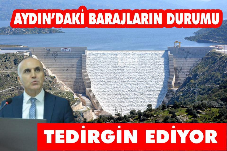 Aydın’daki barajların durumu tedirgin ediyor