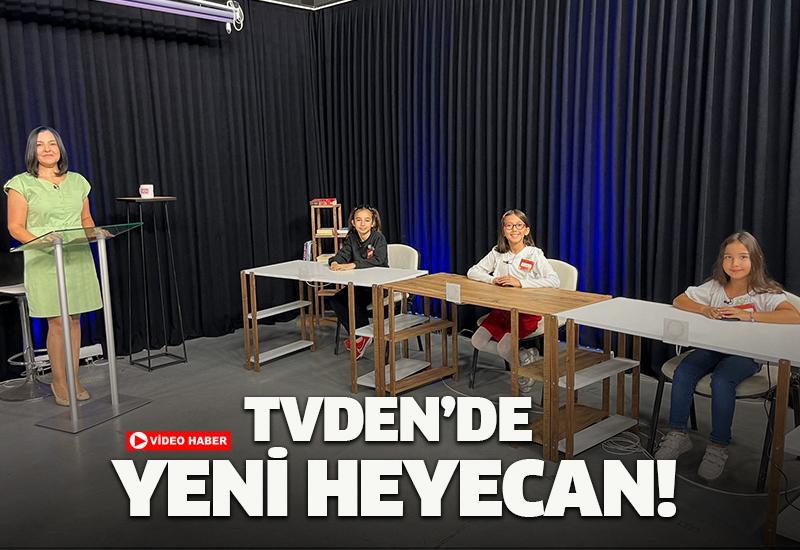 tvDEN’de yeni heyecan!