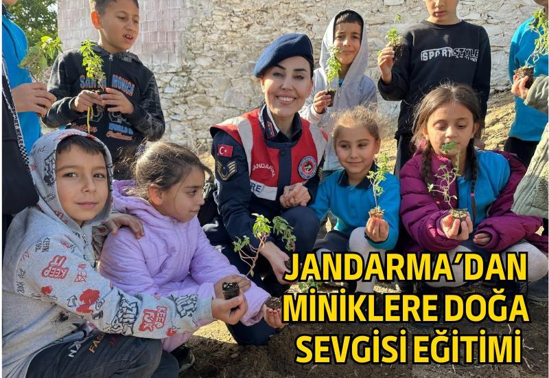 Jandarma'dan miniklere doğa sevgisi eğitimi