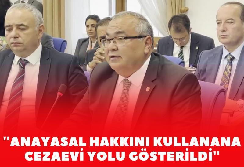 ''Anayasal hakkını kullanana cezaevi yolu gösterildi''