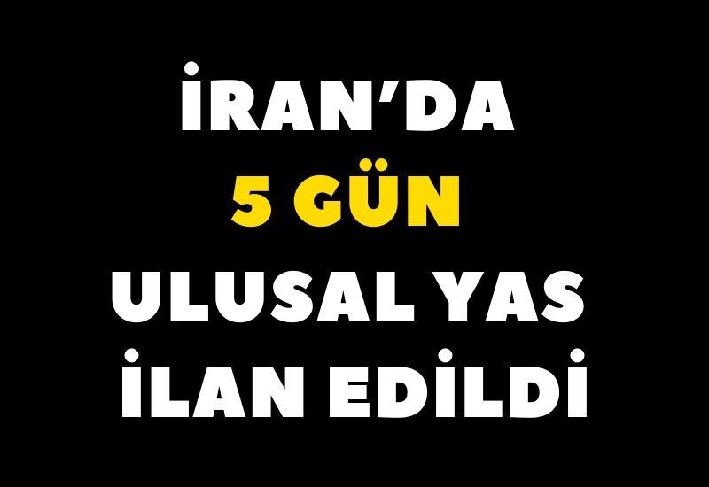 İran’da 5 gün ulusal yas ilan edildi