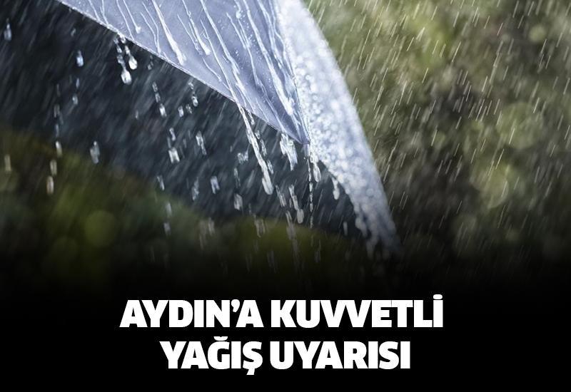 Aydın’a kuvvetli yağış uyarısı