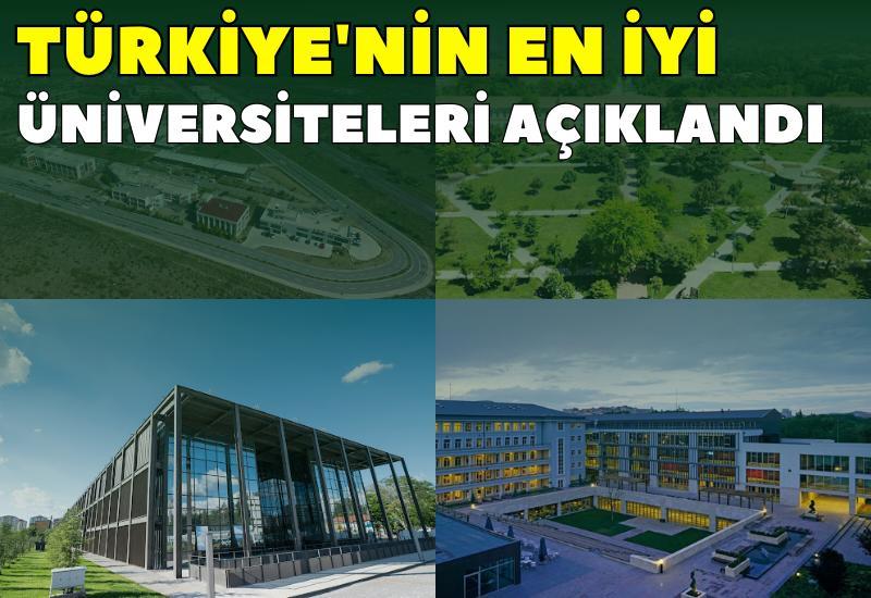 Türkiye'nin en iyi üniversiteleri açıklandı