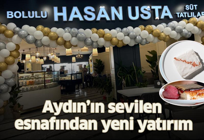 Aydın’ın sevilen esnafından yeni yatırım