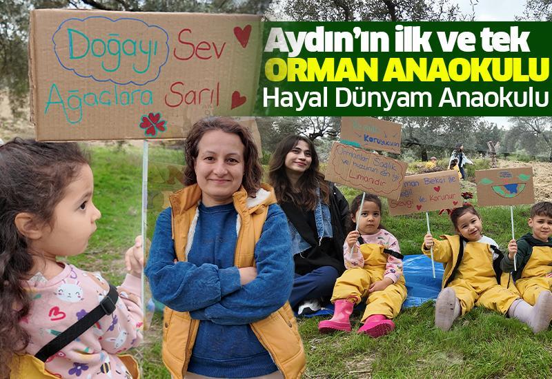 Aydın’ın ilk ve tek orman okulu: Hayal Dünyam Anaokulu