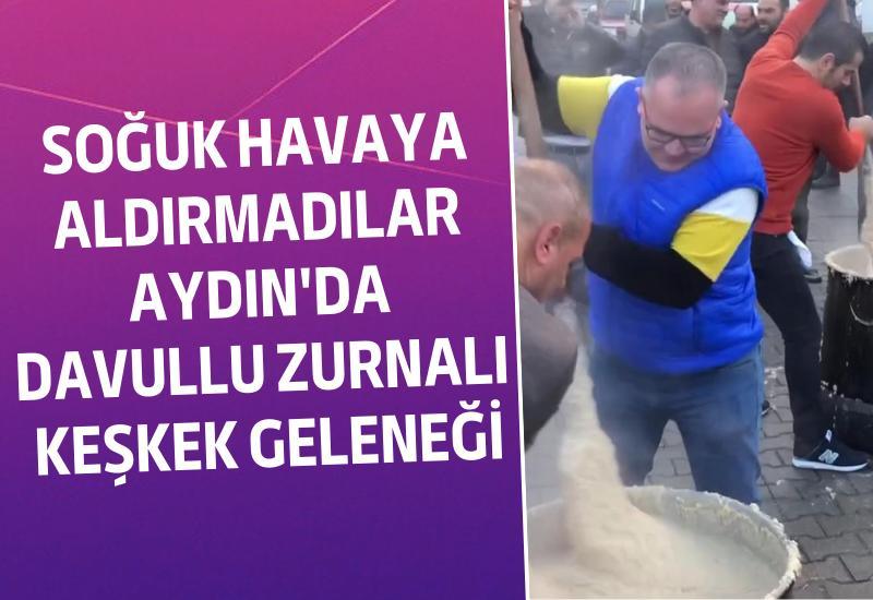 Soğuk havaya aldırmadılar Aydın'da davullu zurnalı keşkek geleneği