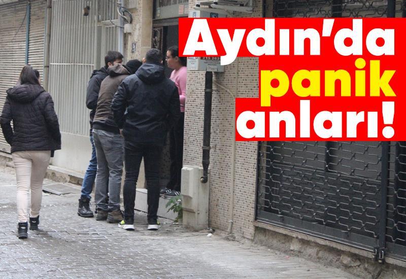 Aydın'da panik anları