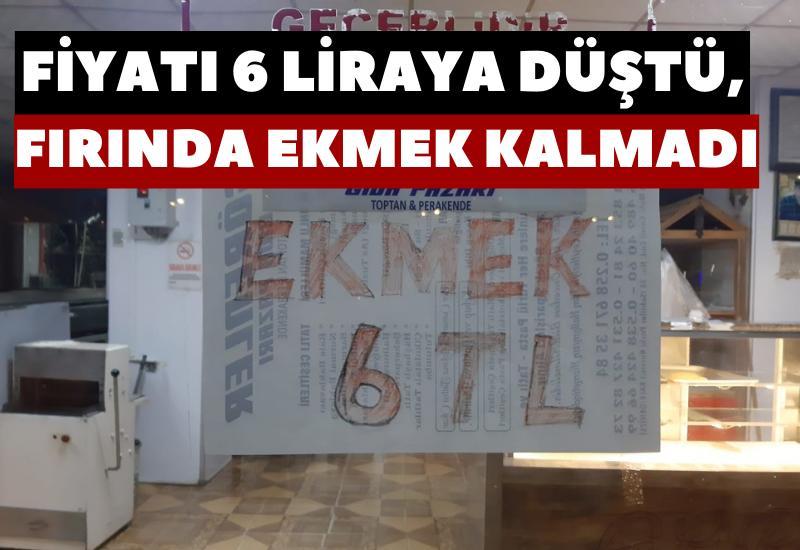 Fiyatı 6 liraya düştü, fırında ekmek kalmadı