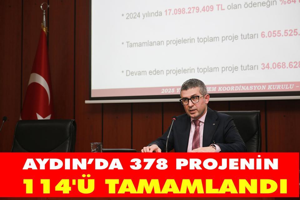 Aydın’da 378 projenin 114'ü tamamlandı