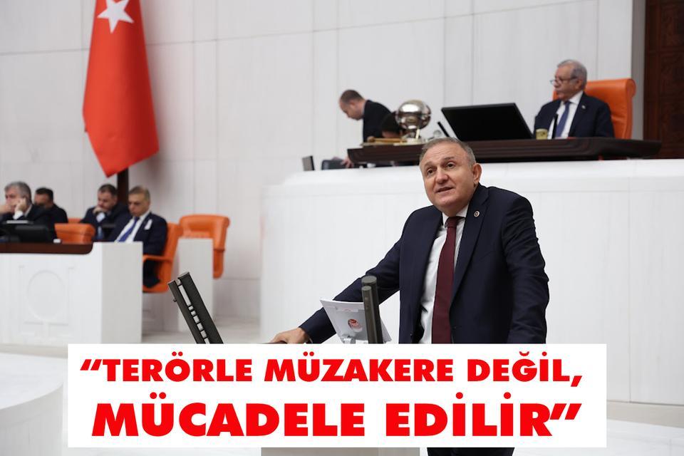 "Terörle müzakere değil, mücadele edilir"