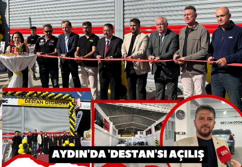 Aydın'da 'Destan'sı açılış