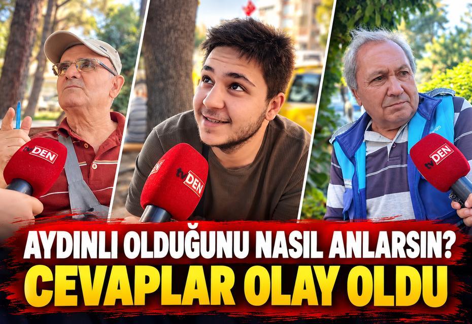 Aydınlı olduğunu nasıl anlarsın? Cevaplar olay oldu