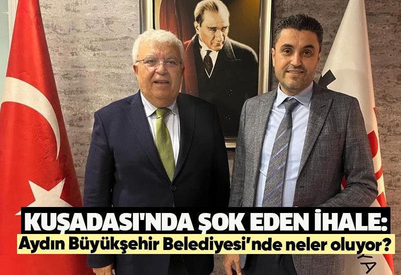 Kuşadası'nda şok eden ihale: Aydın Büyükşehir Belediyesi’nde neler oluyor?