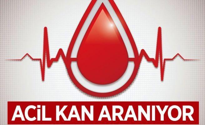 ACİL KAN ARANIYOR