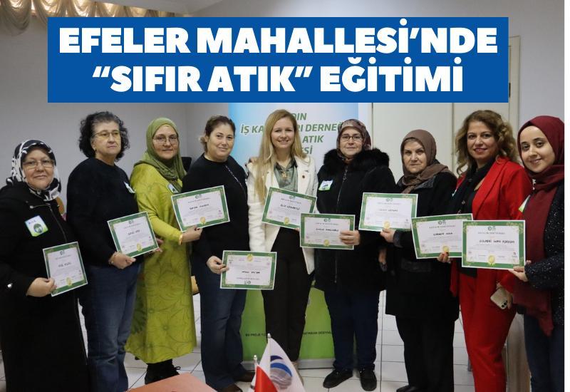 Efeler Mahallesi'nde "Sıfır Atık" eğitimi düzenlendi