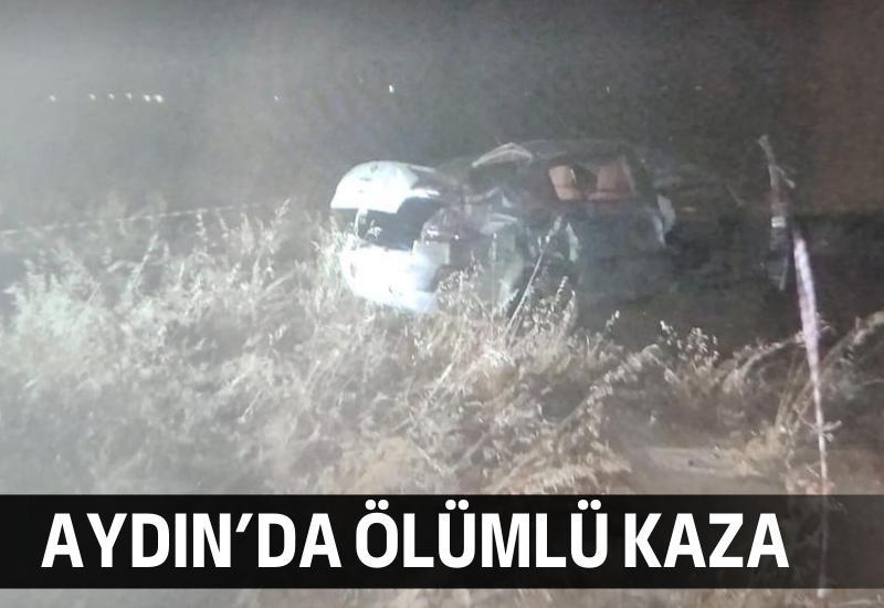 Aydın'da takla atan otomobildeki genç hayatını kaybetti