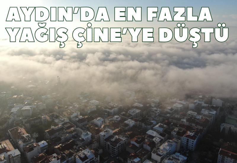 Aydın’da en fazla yağış Çine’ye düştü