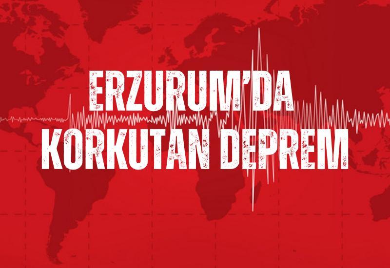 Erzurum'da korkutan deprem