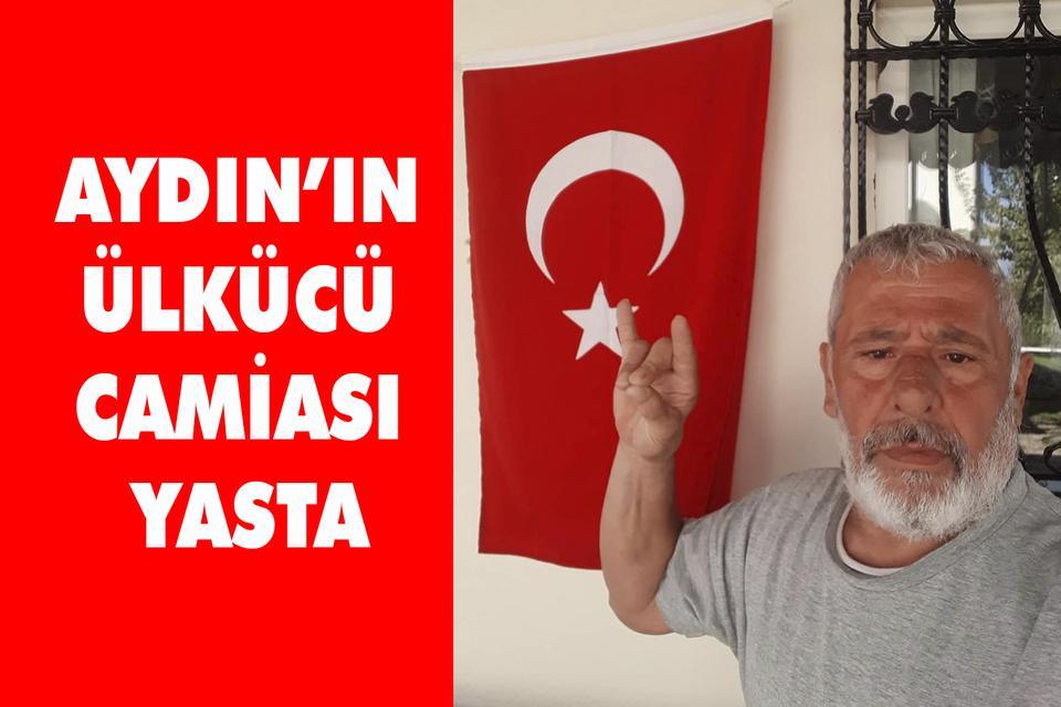 Aydın’ın ülkücü camiası yasta