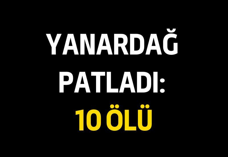 Yanardağ patladı: 10 ölü