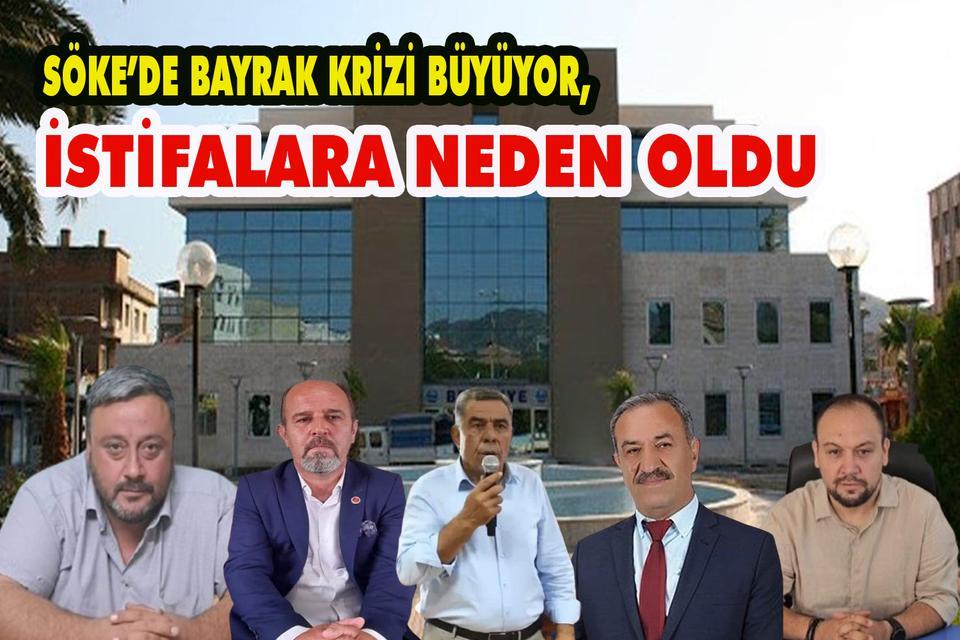 Söke’de bayrak krizi büyüyor, istifalara neden oldu