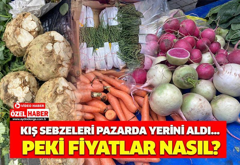 Kış sebzeleri pazarda yerini aldı… Peki fiyatlar nasıl?