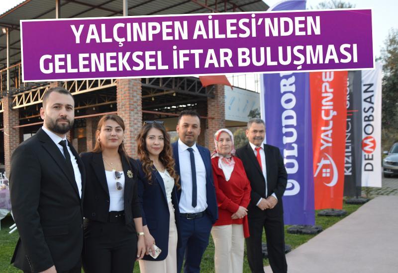 Yalçınpen Ailesi’nden geleneksel iftar buluşması