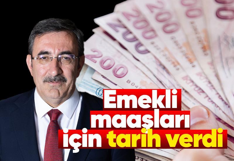 Emekli maaşları için tarih verdi