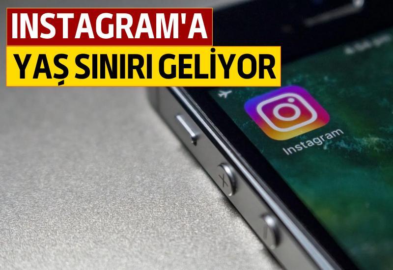 Instagram'a yaş sınırı geliyor