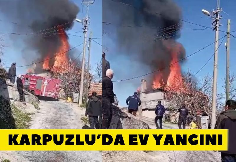 Karpuzlu’da ev yangını