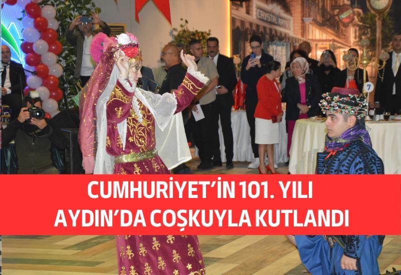 Cumhuriyet’in 101. yılı Aydın’da coşkuyla kutlandı