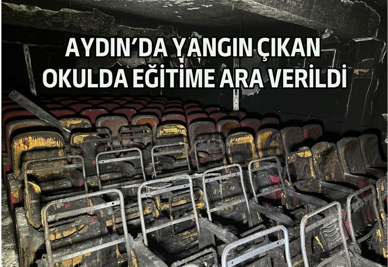 Aydın'da yangın çıkan okulda eğitime ara verildi