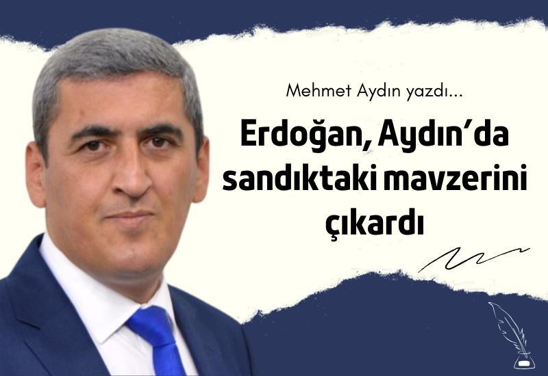 Erdoğan, Aydın’da sandıktaki mavzerini çıkardı