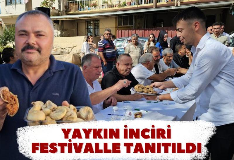 Yaykın İnciri, festivalle tanıtıldı