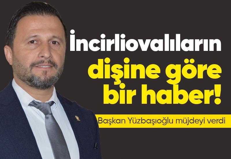 İncirliovalıların dişine göre bir haber