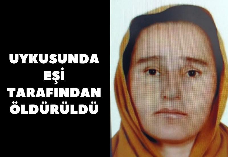 Uykusunda eşi tarafından öldürüldü