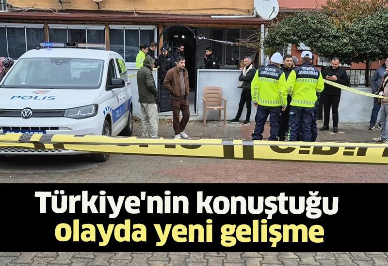 Türkiye'nin konuştuğu olayda yeni gelişme