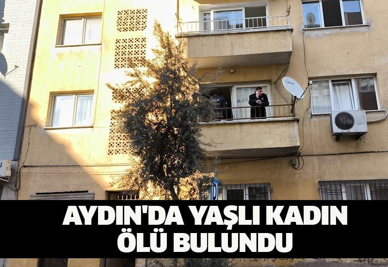 Aydın'da yaşlı kadın ölü bulundu