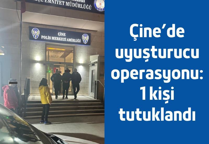 Çine'deki uyuşturucu operasyonunda 1 kişi tutuklandı