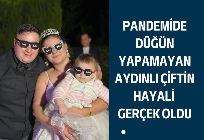 Pandemide düğün yapamayan Aydınlı çiftin hayali gerçek oldu