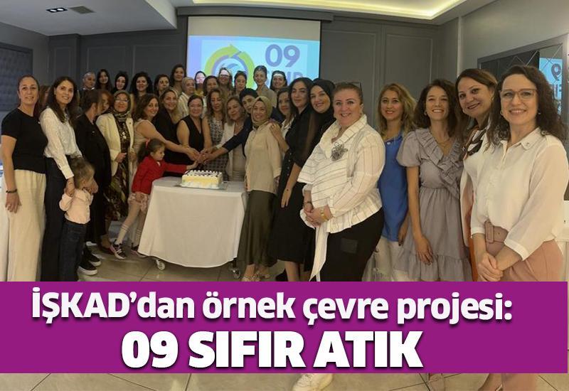 İŞKAD’dan örnek çevre projesi: 09 Sıfır Atık