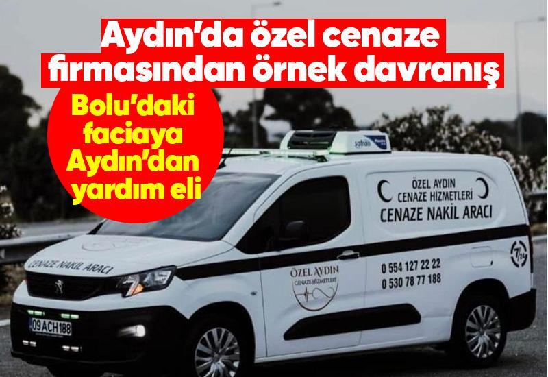 Aydın’da özel cenaze firmasından örnek davranış