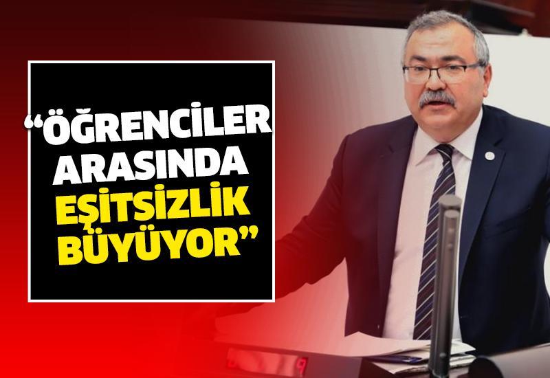 Bülbül: Öğrenciler arasında eşitsizlik büyüyor