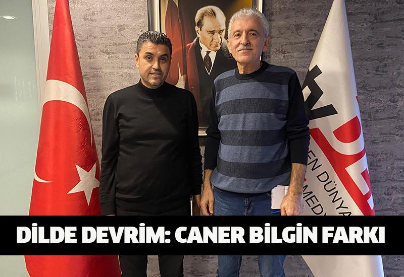 Dilde devrim: Caner Bilgin farkı