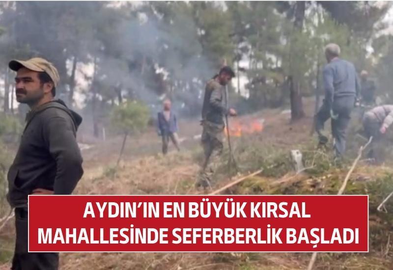 Aydın’ın en büyük kırsal mahallesinde seferberlik başladı