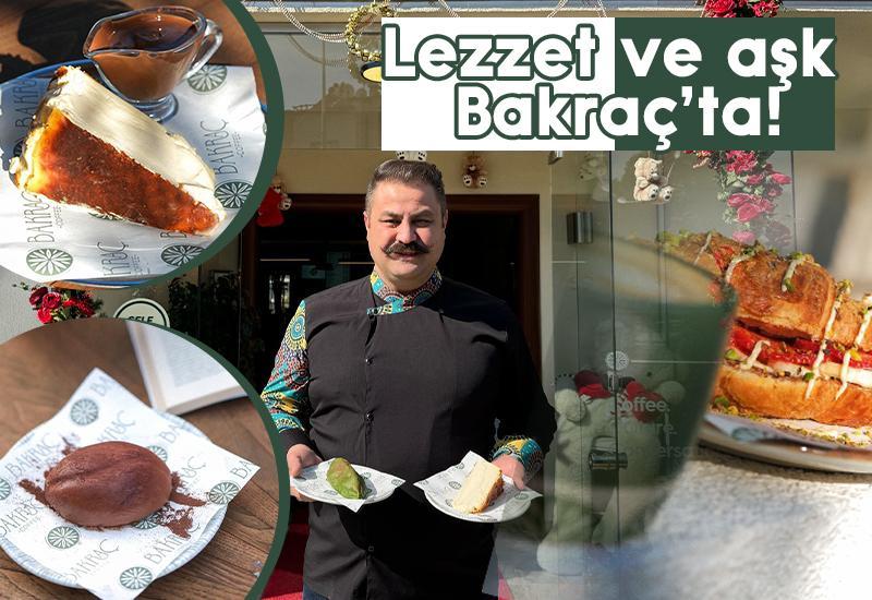 Lezzet ve aşk Bakraç’ta!