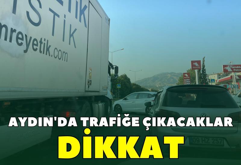 Aydın'da trafik durma noktasına geldi