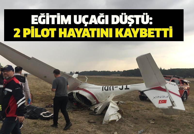 Eğitim uçağı düştü: 2 pilot hayatını kaybetti